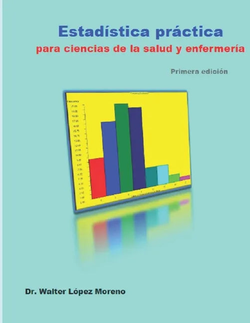 Estadística práctica para ciencias de la salud y enfermería - Paperback