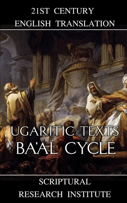 Ugaritic Texts: Ba'al Cycle - Paperback