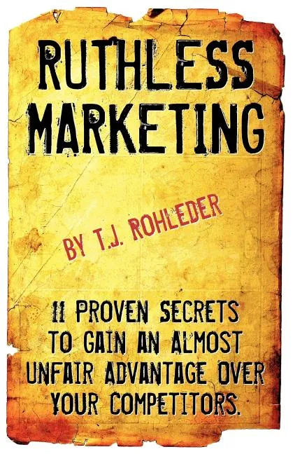 Ruthless Marketing - Paperback