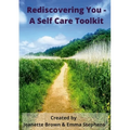 Rediscovering You: A Self Care Toolkit - Paperback