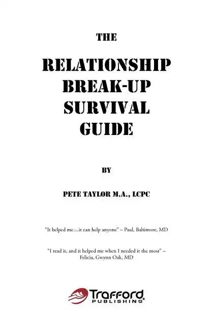 The Relationship Break-Up Survival Guide and Absolutely, Positively the Easiest Anger Management Book You'll Ever Need - Paperback