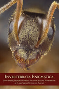 Invertebrata Enigmatica: Giant Spiders, Dangerous Insects, and Other Strange Invertebrates in Classic Science Fiction and Fantasy - Paperback