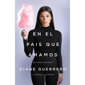 En El País Que Amamos: Mi Familia Dividida - Paperback