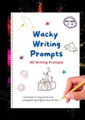 Wacky Writing Prompts Journal: 80 writing prompts to spark the creative writing bug! - Paperback