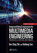 Image and Video Compression for Multimedia Engineering: Fundamentals, Algorithms, and Standards, Third Edition - Paperback