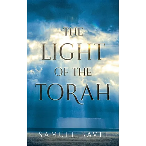 The Light of the Torah - Hardcover