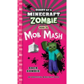 Diary of a Minecraft Zombie Book 20: Mob Mash - Hardcover