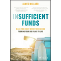 Insufficient Funds: Make the Right Money Decisions to Bring Your Big Plans to Life - Paperback