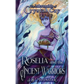 Roselia and the Ancient Warriors - Paperback
