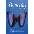 The Butterfly Blueprint: How to Renew Your Mind and Grow Your Faith - Paperback