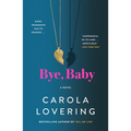 Bye, Baby - Paperback