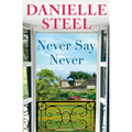 Never Say Never - Hardcover