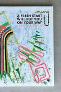 A Fresh Start Will Put You On Your Way - Paperback