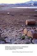 Forging a Socio-Legal Approach to Environmental Harms Global Perspectives - Paperback