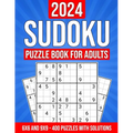 2024 Sudoku Puzzle Book for Adults: 400 Puzzles with Solutions and Hints: 6x6 and 9x9 Puzzles from Easy to Hard - Paperback