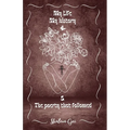 My Life, My History & the Poetry That Followed - Paperback