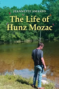 The Life of Hunz Mozac - Paperback