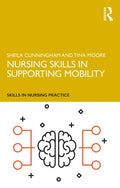 Nursing Skills in Supporting Mobility - Paperback