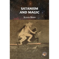 Satanism and Magic - Paperback