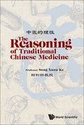 The Reasoning of Traditional Chinese Medicine - Paperback