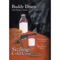 Sizzling Cold Case: (The Legend of Lori London) A Barnaby Jones Novel - Hardcover