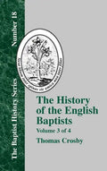 The History of the English Baptists - Vol. 3 - Hardcover