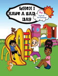 When I have a Bad day - Paperback
