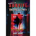 How to Survive the Essex County Effect - Paperback
