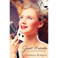 Just Brooke: (No Stage Name Needed!) - Paperback