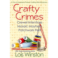 Crafty Crimes: a trio of Anastasia Pollack Crafting Mini-Mysteries - Paperback