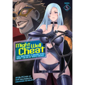 Might as Well Cheat: I Got Transported to Another World Where I Can Live My Wildest Dreams! (Manga) Vol. 5 - Paperback