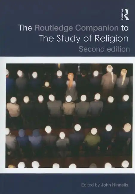The Routledge Companion to the Study of Religion - Paperback