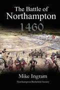 The Battle of Northampton 1460 - Paperback