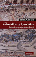 The Asian Military Revolution - Hardcover