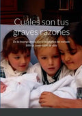 ¿Cuáles son tus graves razones?: Reflexiones acerca del método Billings como estilo de vida y su incongruencia con la fe católica - Paperback