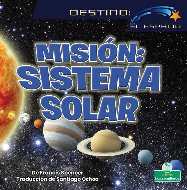 Misión: Sistema Solar (Solar System Mission) - Library Binding