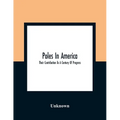 Poles In America: Their Contribution To A Century Of Progress: A Commemorative Souvenir Book Compiled And Published On The Occasion Of T - Paperback