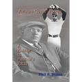 Andrew ''Rube'' Foster, a Harvest on Freedom's Fields - Hardcover