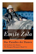Das Paradies der Damen (Au bonheur des dames: Die Rougon-Macquart Band 11) - Paperback