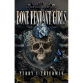 Bone Pendant Girls - Paperback