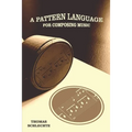 A Pattern Language For Composing Music - Paperback