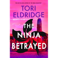 The Ninja Betrayed: Lily Wong #3 - Paperback