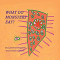 What Do Monsters Eat? - Paperback