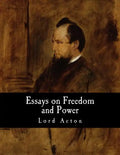 Essays on Freedom and Power - Paperback