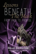 Lessons Beneath the Mask: From Pain to Promise - Paperback