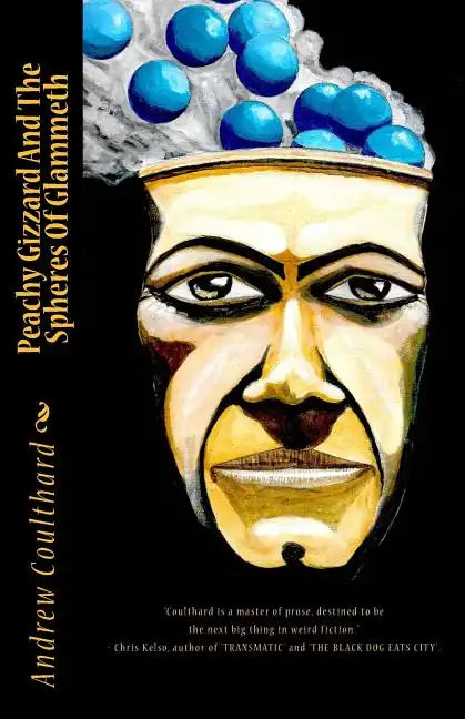 Peachy Gizzard and the Spheres of Glammeth - Paperback