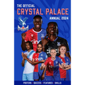 The Official Crystal Palace F.C. Annual 2024 - Hardcover