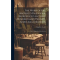 The Work of Fra Angelico da Fiesole, Reproduced in Three Hundred and Twenty-seven Illustrations; With a Biographical Introduction - Hardcover