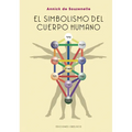 Simbolismo del Cuerpo Humano, El - Hardcover