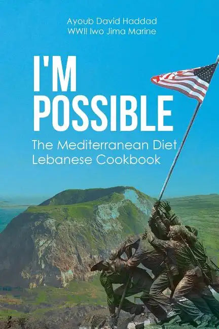 I'm Possible: The Mediterranean Diet Lebanese Cookbook - Paperback